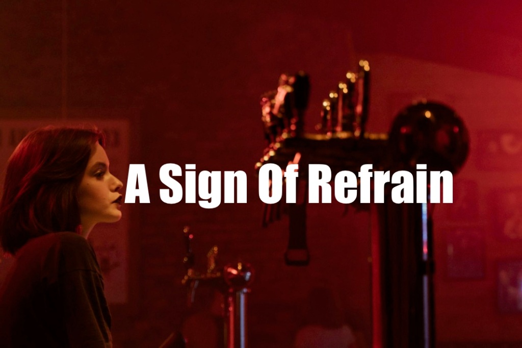 A Sign Of Refrain